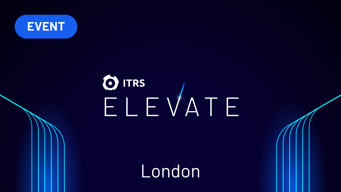 ITRS Elevate Event London